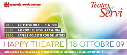 Happy Theatre Fai come se fossi a casa mia