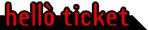 Hello Ticket